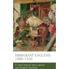 KNYGA W Mark Ormrod Immigrant England, 1300–1550