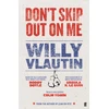 KNYGA W Vlautin Don't Skip Out on Me