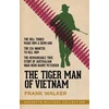 KNYGA Walker Frank Tiger Man of Vietnam