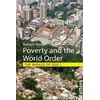 KNYGA WALKER Poverty and the World Order