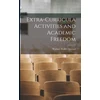KNYGA Wallace Walter 1872-1949 Atwood Extra-curricula Activities and Academic Freedom