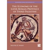 KNYGA Walter D Ward Economy of the Later Roman Province of Third Palestine