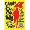 KNYGA Walter Dean Myers Darius &amp; Twig