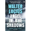 KNYGA Walter Lucius Angel in the Shadows