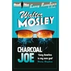 KNYGA Walter Mosley Charcoal Joe