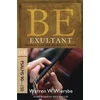 KNYGA Warren W Wiersbe Be Exultant - Psalms 90- 150