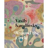 KNYGA Wassily Kandinsky Vasily Kandinsky: Around the Circle