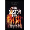 KNYGA Wayne Miller Burn Boston Burn