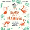 KNYGA Welbeck Dance Like a Flamingo