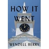 KNYGA Wendell Berry How it Went