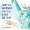KNYGA Wendell Minor Wilbur Wright Meets Lady Liberty