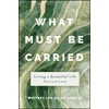KNYGA Whitney Lyn Allen What Must Be Carried