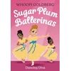 KNYGA Whoopi Goldberg Sugar Plum Ballerinas: Dancing Diva