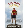 KNYGA Wilfried De Jong Man and His Bike