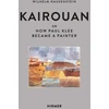 KNYGA Wilhelm Hausenstein Kairouan