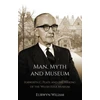KNYGA WILIAM Man, Myth and Museum