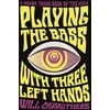 KNYGA Will Carruthers Playing the Bass with Three Left Hands