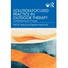 KNYGA Will W Dobud Solution-Focused Practice in Outdoor Therapy