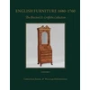 KNYGA William A Degregorio English Furniture 1680 - 1760; English Needlework 1600 - 1740