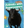 KNYGA William Anthony; Gareth Liddington Animals with Superpowers