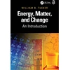KNYGA William B Tucker Energy, Matter, and Change