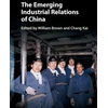 KNYGA William Brown Emerging Industrial Relations of China