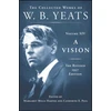 KNYGA William Butler Yeats Vision: The Revised 1937 Edition