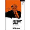 KNYGA William C Boles Theater in a Post-Truth World