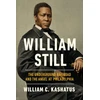 KNYGA William C Kashatus William Still