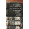 KNYGA William Dugdale Dugdale's Visitation of Yorkshire, With Additions; v.1