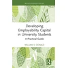 KNYGA William E Donald Developing Employability Capital in University Students