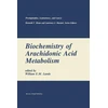 KNYGA William Em Lands Biochemistry of Arachidonic Acid Metabolism