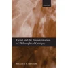 KNYGA William F Bristow Hegel and the Transformation of Philosophical Critique