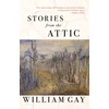 KNYGA William Gay Stories from the Attic