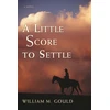 KNYGA William Gould Little Score to Settle
