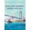 KNYGA William Henry Miller, Jr. Holland America Liners 1950-2015