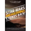 KNYGA William Irwin Star Wars and Philosophy Strikes Back