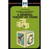KNYGA William J Jenkins Analysis of Michael R. Gottfredson and Travish Hirschi's A General Theory of Crime