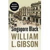 KNYGA William L Gibson Singapore Juodas