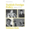 KNYGA William M Hale Turkish Foreign Policy since 1774