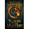 KNYGA William Nicholson Slaves of the Mastery