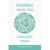KNYGA William Radcliffe Fishing from the Earliest Times