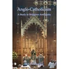 KNYGA William S. F. Pickering Anglo-Catholicism