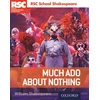 KNYGA William Shakespeare RSC School Shakespeare: Much Ado About Nothing