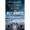 KNYGA William Shaw Wild Swimmers