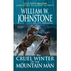 KNYGA William W Johnstone Cruel Winter of the Mountain Man