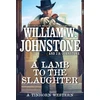 KNYGA William W Johnstone Lamb to the Slaughter