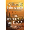 KNYGA William W Johnstone Wicked and the Dead