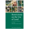 KNYGA William Webster Restrictions on the Use of Land: A Practitioner's Handbook