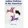KNYGA William Y Adams Indian Policies in the Americas